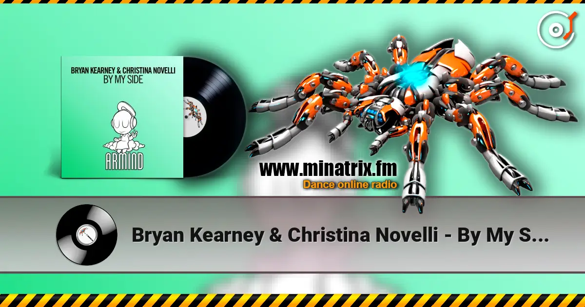 Bryan Kearney & Christina Novelli - By My Side (Extended Mix) escuchar online en alta calidad | Minatrix.FM