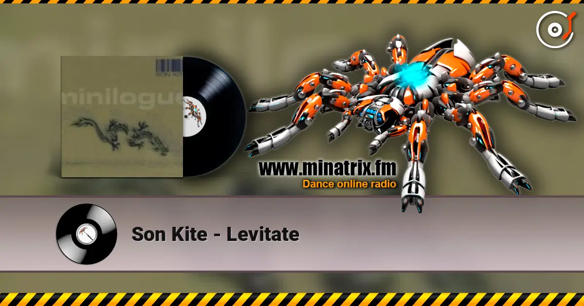 Son Kite - Levitate escuchar online en alta calidad | Minatrix.FM