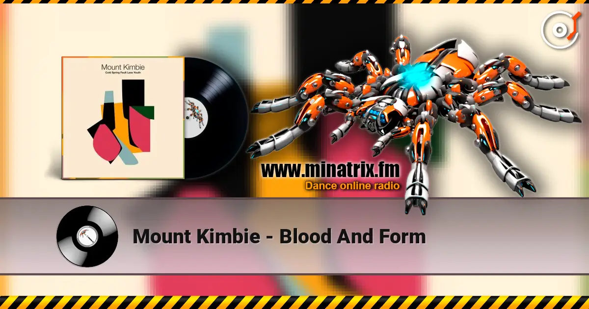 Mount Kimbie - Blood And Form escuchar online en alta calidad | Minatrix.FM