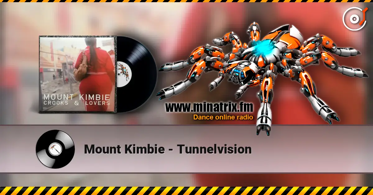 Mount Kimbie - Tunnelvision escuchar online en alta calidad | Minatrix.FM