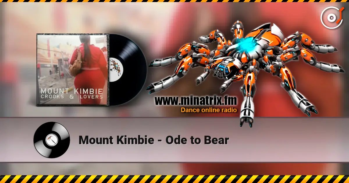 Mount Kimbie - Ode to Bear escuchar online en alta calidad | Minatrix.FM