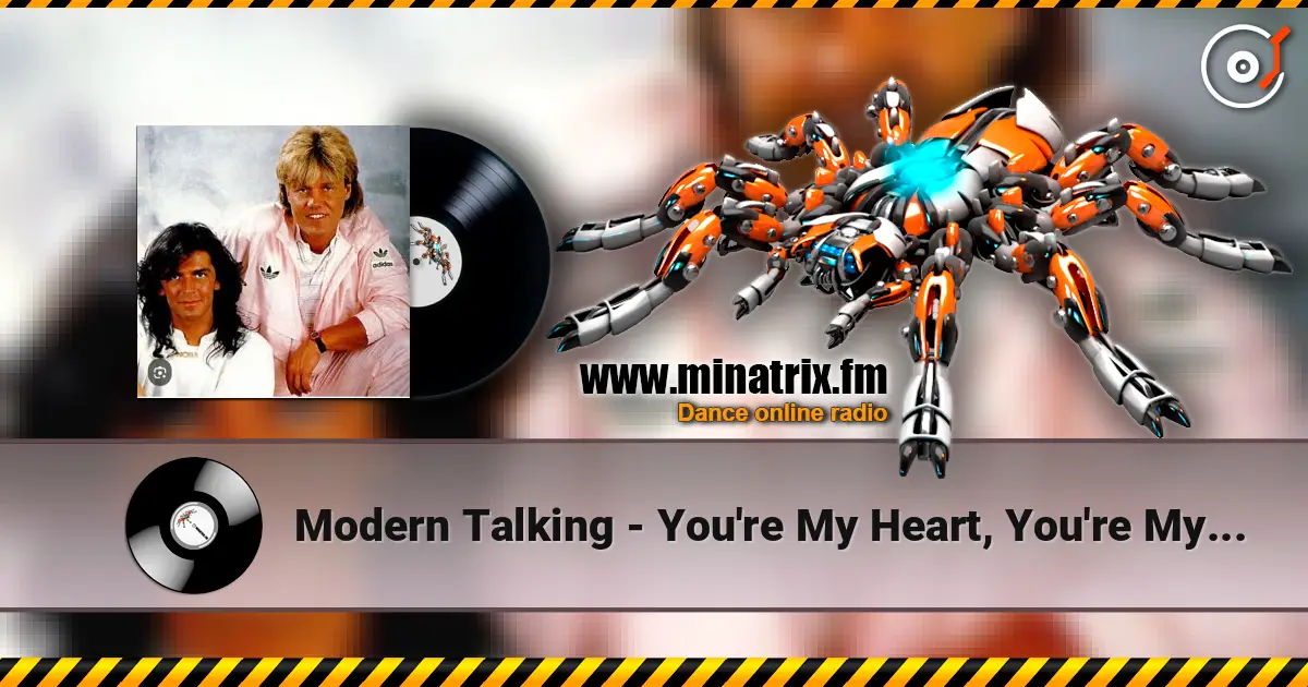 Modern Talking - You're My Heart, You're My Soul escuchar online en alta calidad | Minatrix.FM