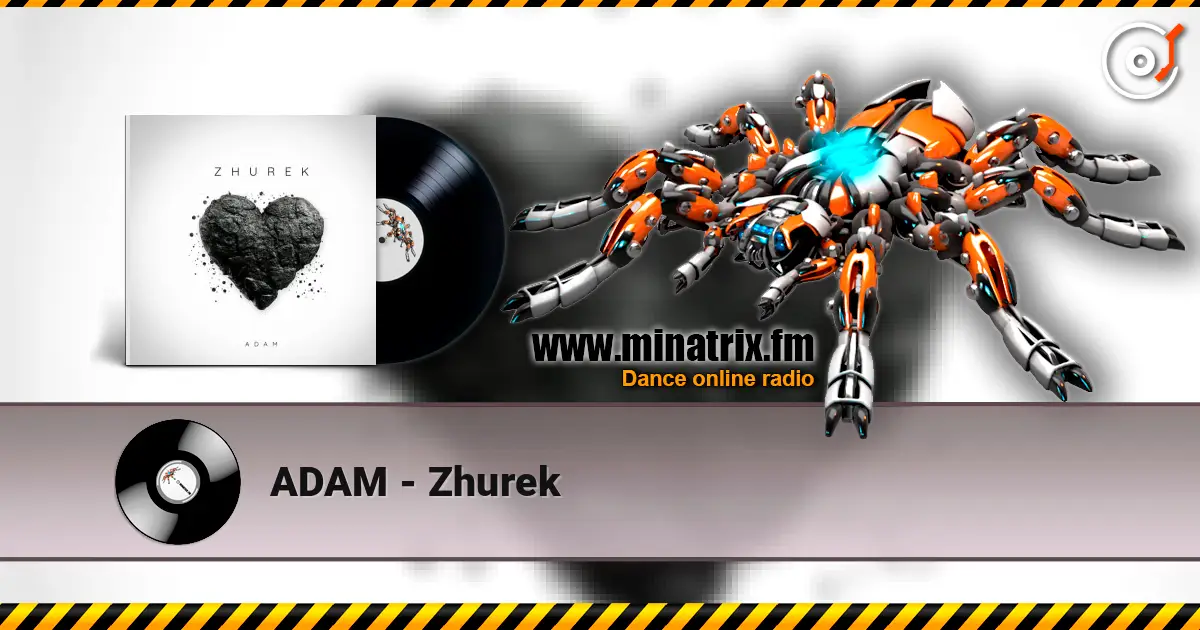ADAM - Zhurek escuchar online en alta calidad | Minatrix.FM