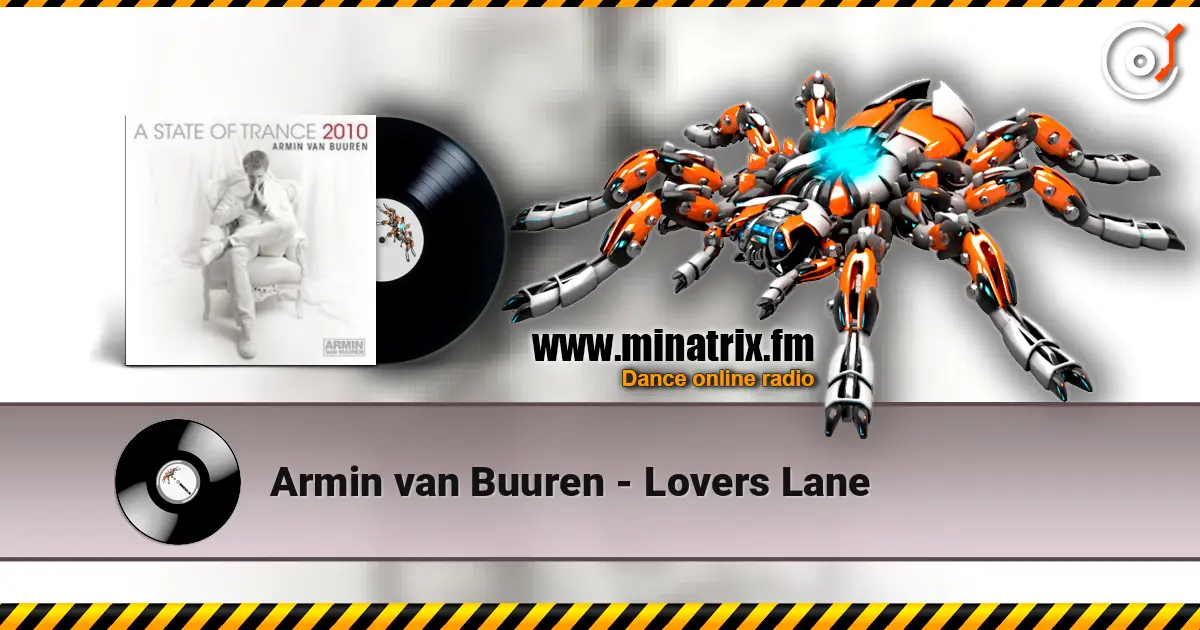 Armin van Buuren - Lovers Lane escuchar online en alta calidad | Minatrix.FM