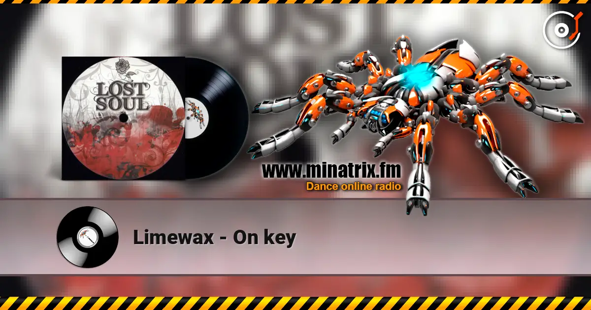 Limewax - On key escuchar online en alta calidad | Minatrix.FM