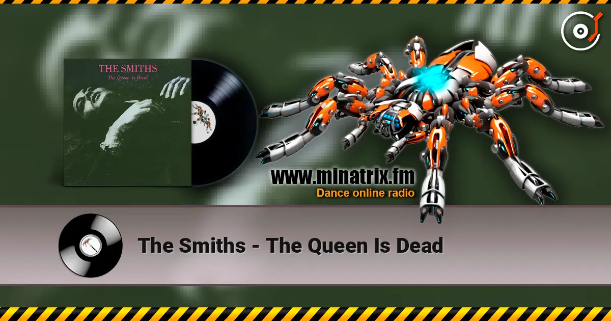 The Smiths - The Queen Is Dead escuchar online en alta calidad | Minatrix.FM