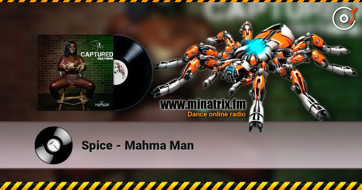 Spice - Mahma Man escuchar online en alta calidad | Minatrix.FM