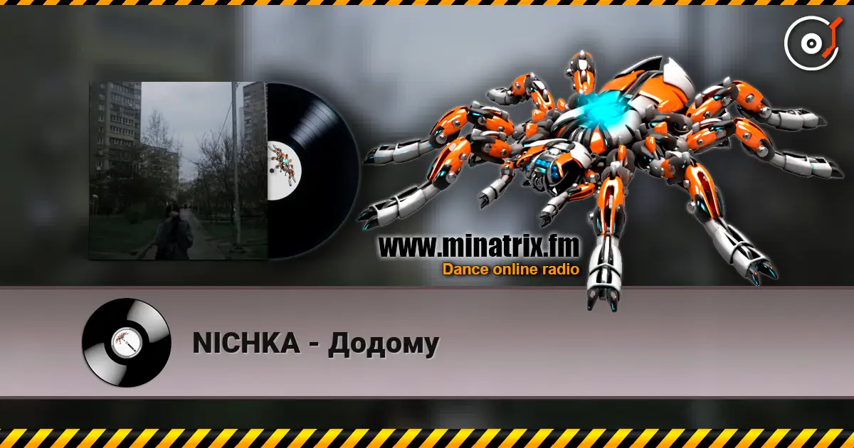 NICHKA - Додому escuchar online en alta calidad | Minatrix.FM