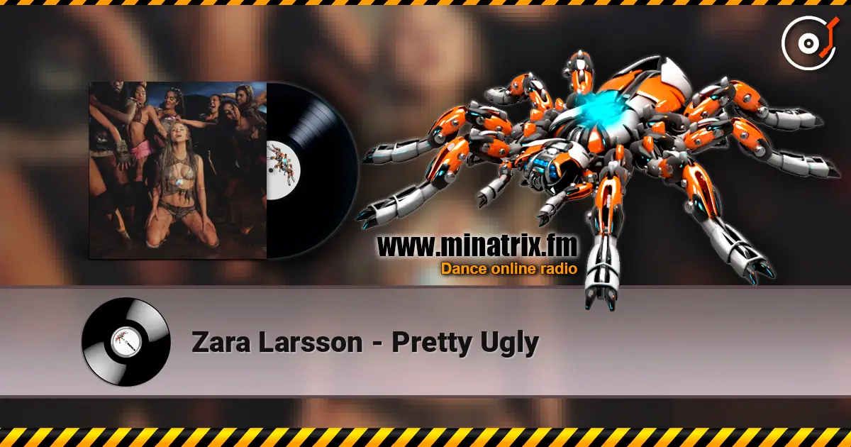 Zara Larsson - Pretty Ugly escuchar online en alta calidad | Minatrix.FM