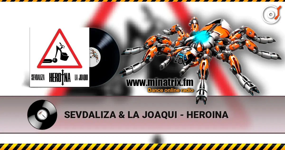 SEVDALIZA & LA JOAQUI - HEROINA escuchar online en alta calidad | Minatrix.FM