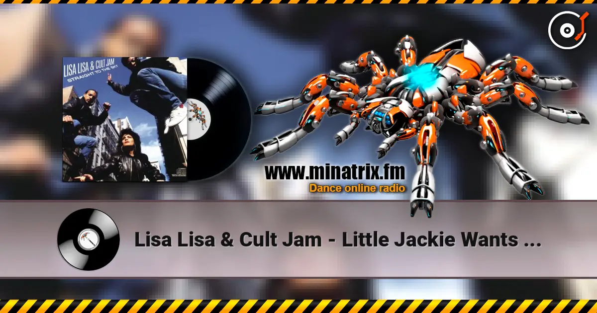 Lisa Lisa & Cult Jam - Little Jackie Wants To Be A Star (Album Version) escuchar online en alta calidad | Minatrix.FM