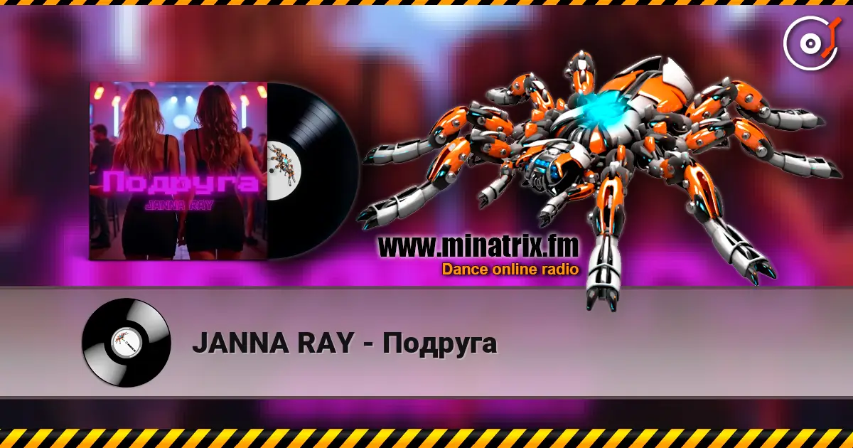 JANNA RAY - Подруга escuchar online en alta calidad | Minatrix.FM