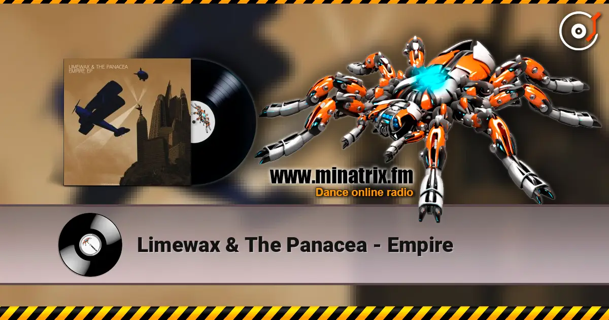 Limewax & The Panacea - Empire escuchar online en alta calidad | Minatrix.FM