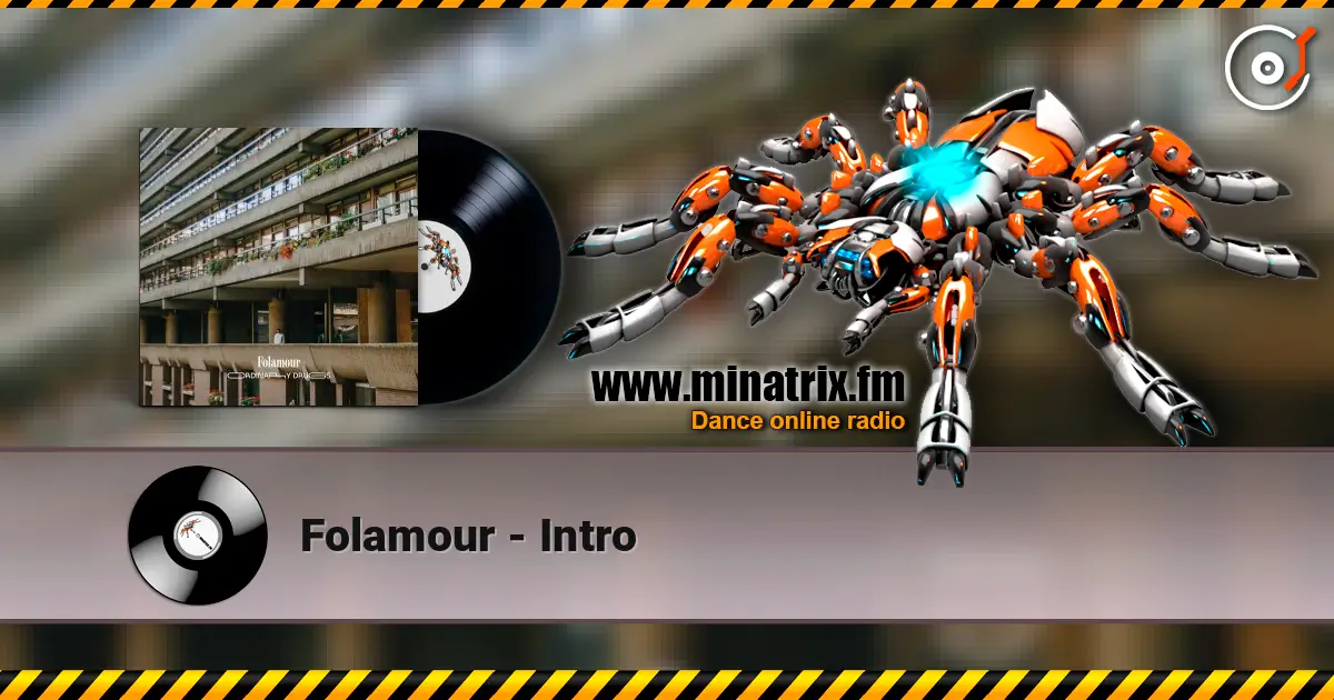 Folamour - Intro escuchar online en alta calidad | Minatrix.FM