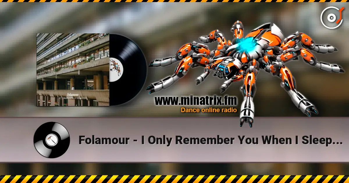 Folamour - I Only Remember You When I Sleep (feat. Mark Borgazzi) escuchar online en alta calidad | Minatrix.FM