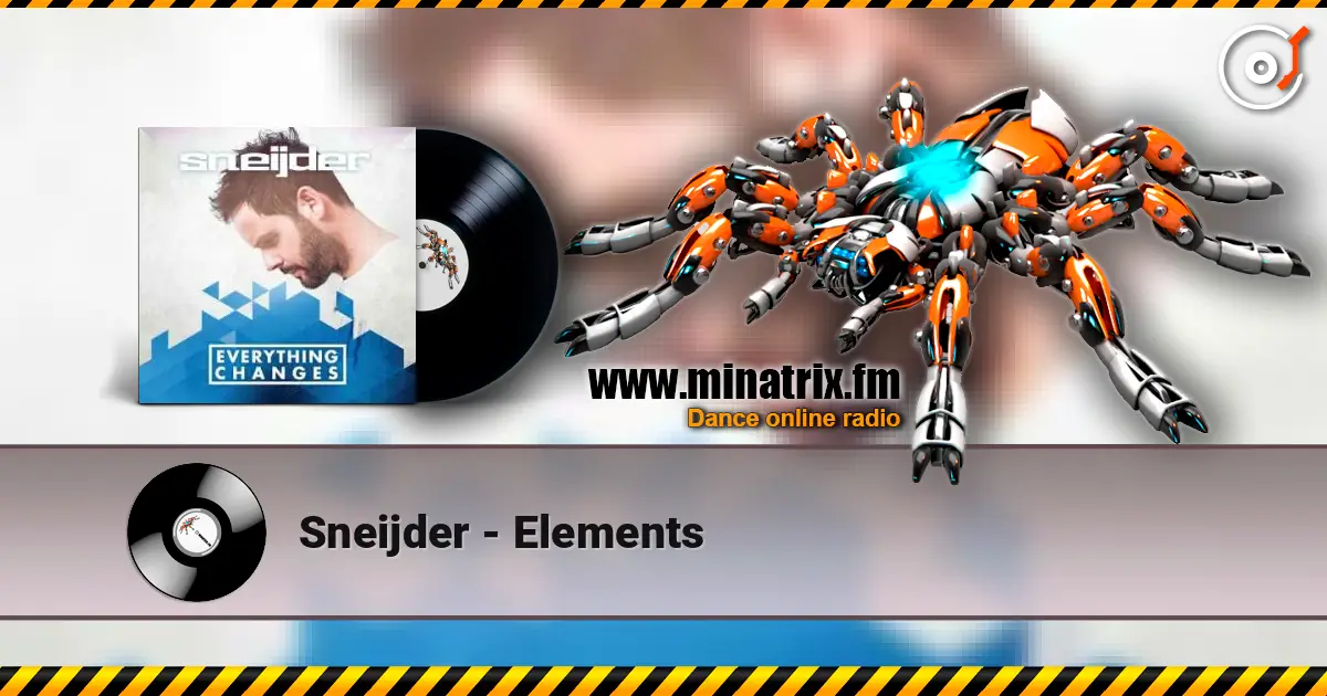 Sneijder - Elements escuchar online en alta calidad | Minatrix.FM
