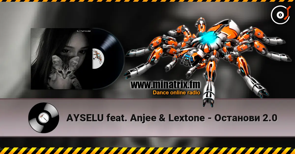 AYSELU feat. Anjee & Lextone - Останови 2.0 escuchar online en alta calidad | Minatrix.FM