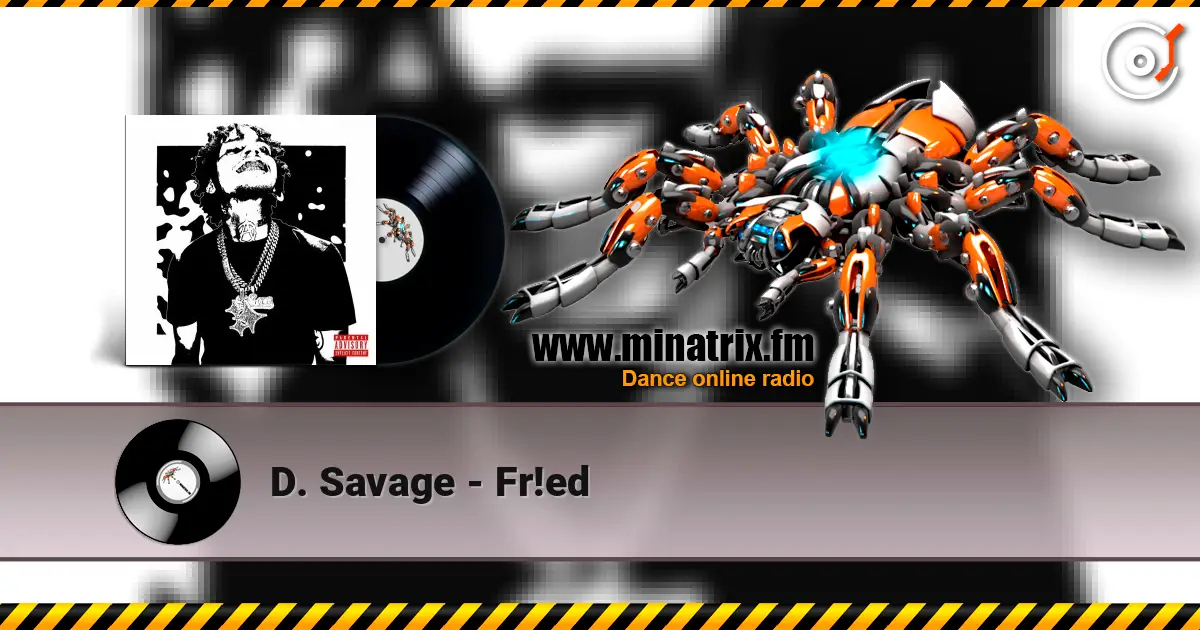 D. Savage - Fr!ed escuchar online en alta calidad | Minatrix.FM