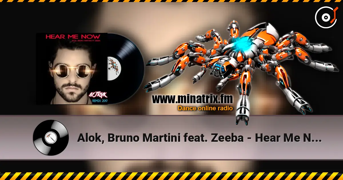 Alok, Bruno Martini feat. Zeeba - Hear Me Now (Club Edit) escuchar online en alta calidad | Minatrix.FM