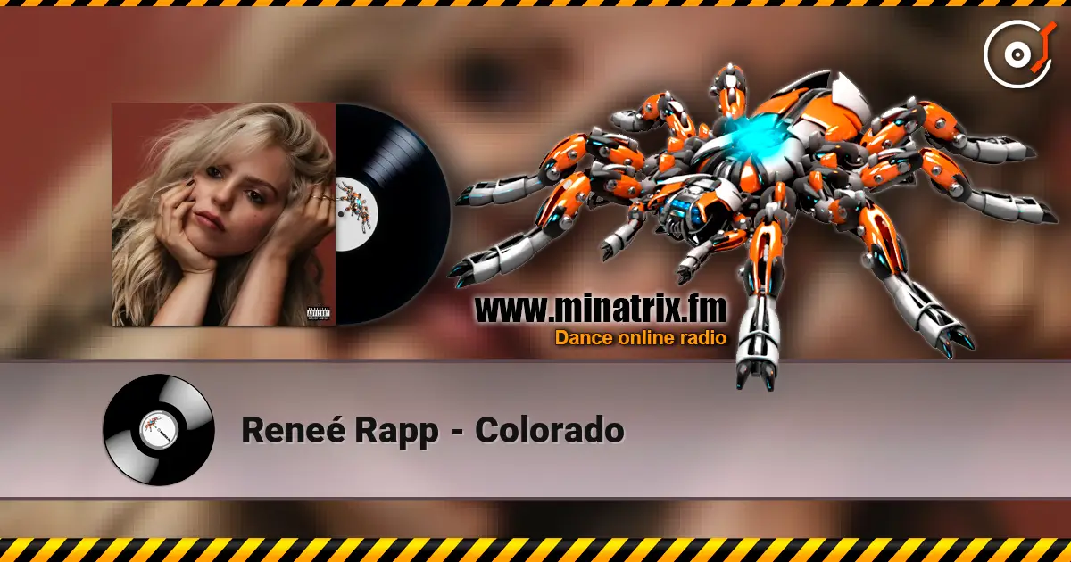 Reneé Rapp - Colorado escuchar online en alta calidad | Minatrix.FM