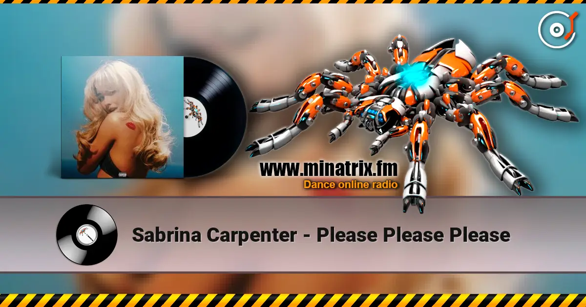 Sabrina Carpenter - Please Please Please escuchar online en alta calidad | Minatrix.FM