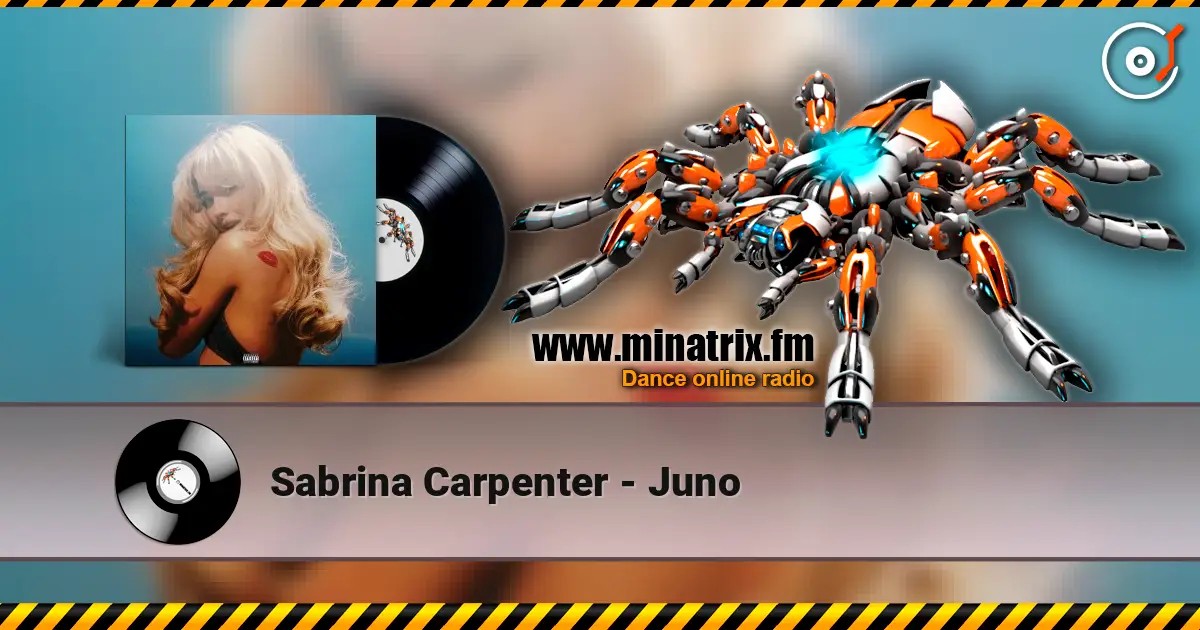 Sabrina Carpenter - Juno escuchar online en alta calidad | Minatrix.FM