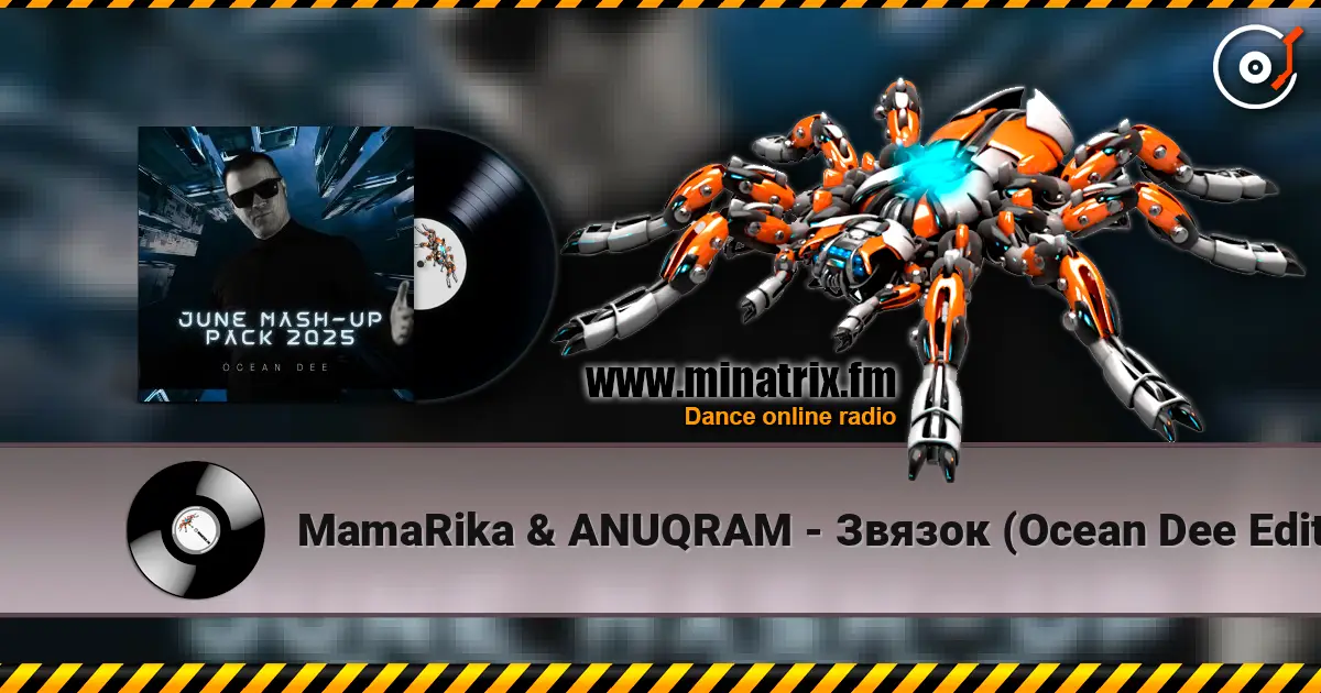 MamaRika & ANUQRAM - Звязок (Ocean Dee Edit) escuchar online en alta calidad | Minatrix.FM