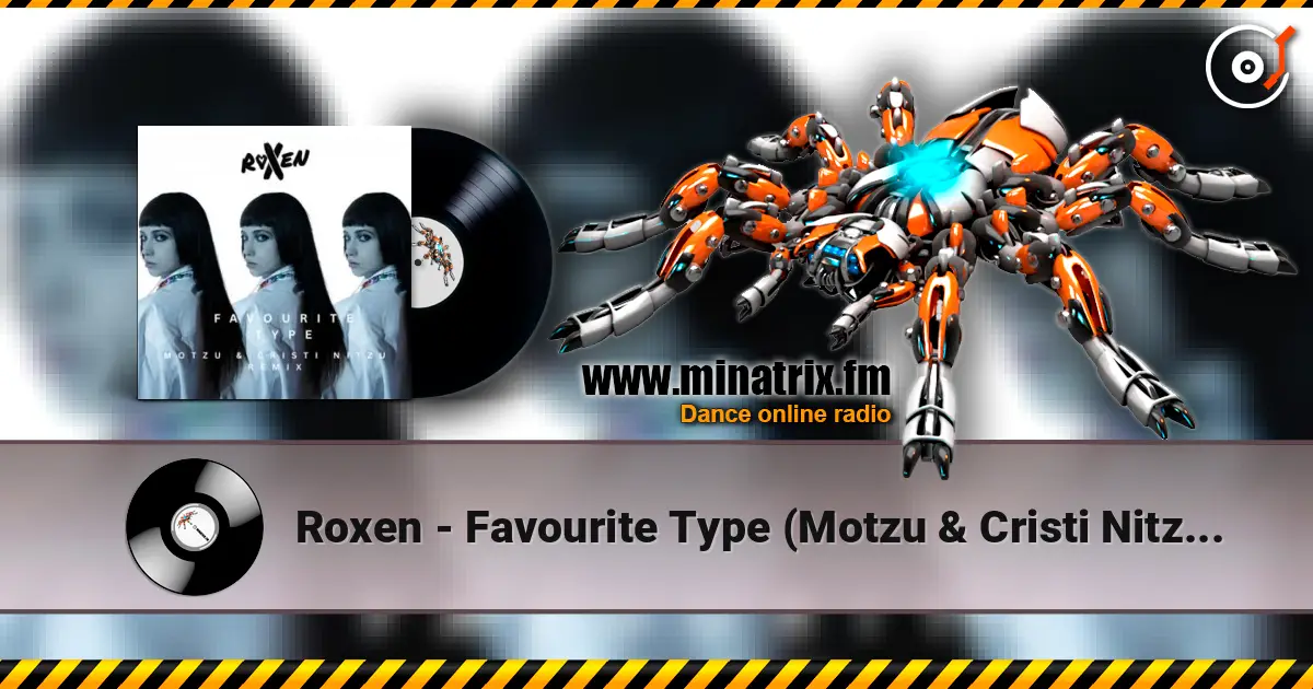 Roxen - Favourite Type (Motzu & Cristi Nitzu Remix) escuchar online en alta calidad | Minatrix.FM