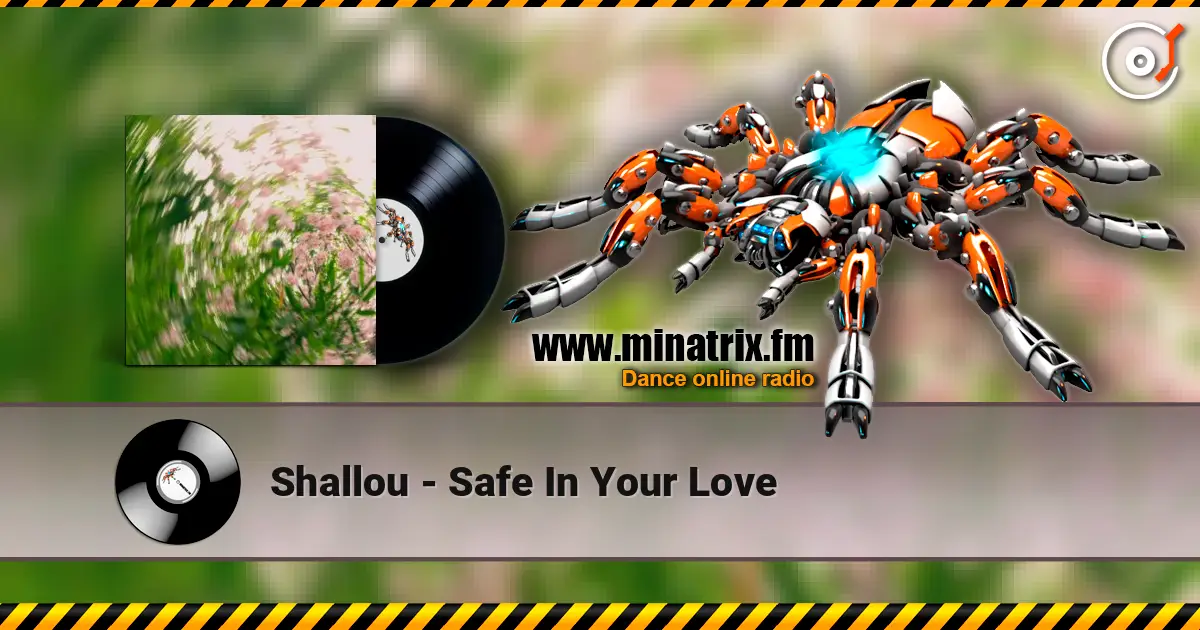 Shallou - Safe In Your Love escuchar online en alta calidad | Minatrix.FM