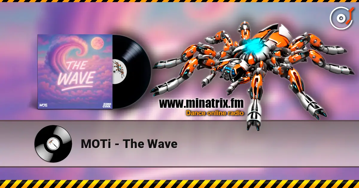 MOTi - The Wave escuchar online en alta calidad | Minatrix.FM