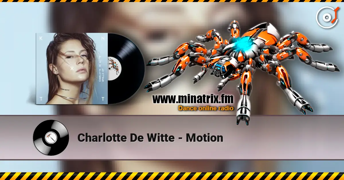 Charlotte De Witte - Motion escuchar online en alta calidad | Minatrix.FM