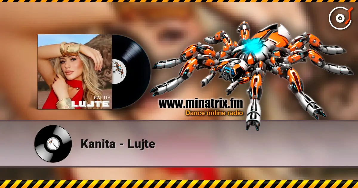 Kanita - Lujte escuchar online en alta calidad | Minatrix.FM
