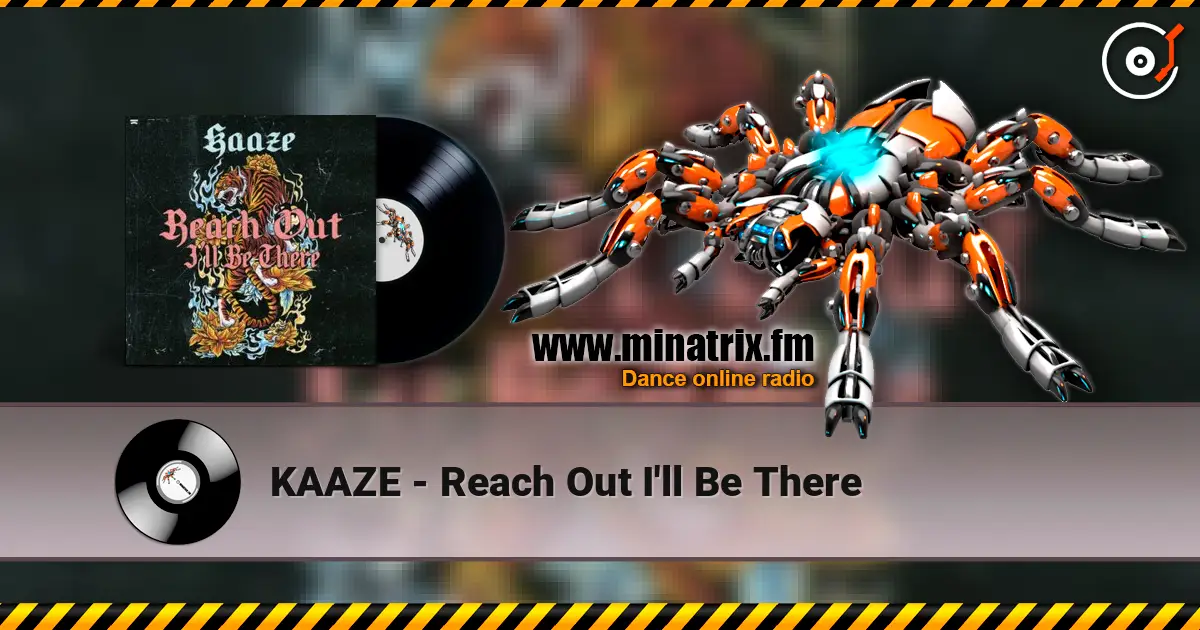 KAAZE - Reach Out I'll Be There escuchar online en alta calidad | Minatrix.FM