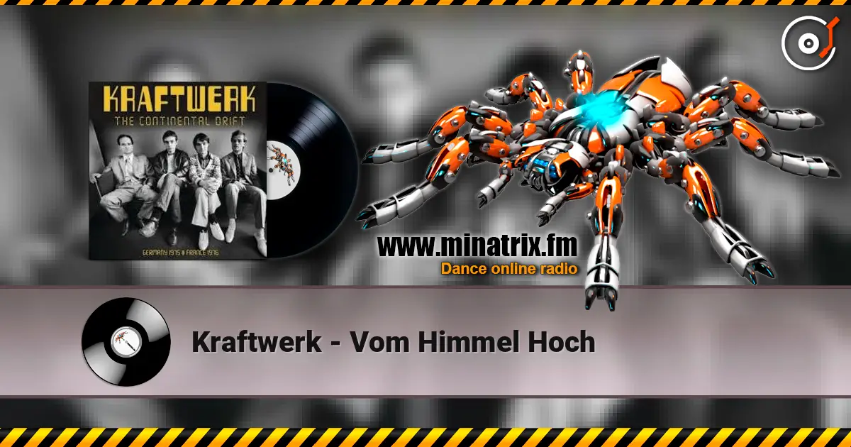 Kraftwerk - Vom Himmel Hoch escuchar online en alta calidad | Minatrix.FM