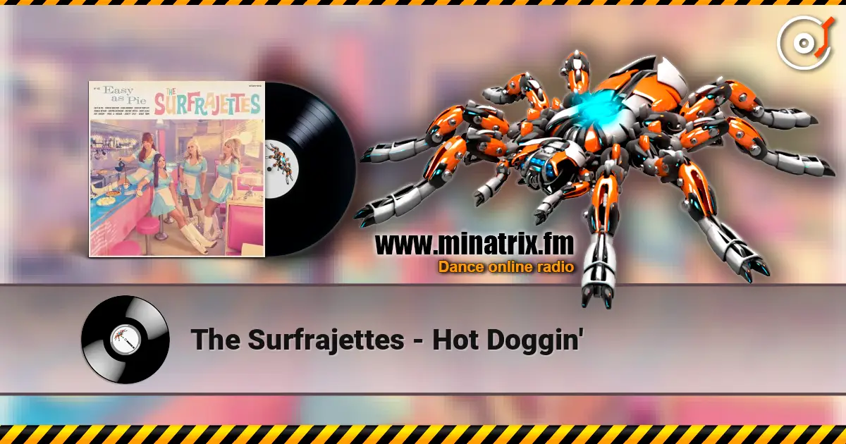 The Surfrajettes - Hot Doggin' escuchar online en alta calidad | Minatrix.FM