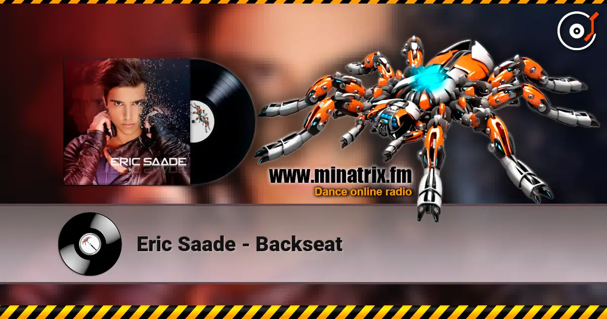 Eric Saade - Backseat escuchar online en alta calidad | Minatrix.FM