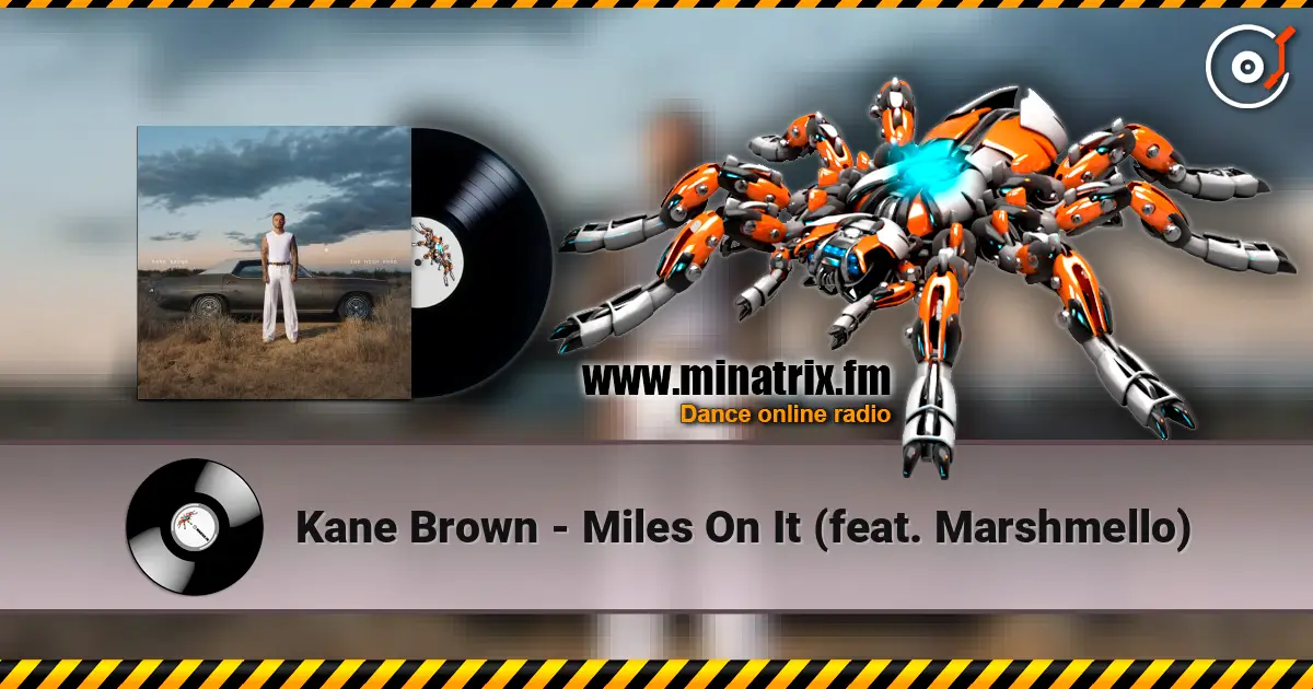Kane Brown - Miles On It (feat. Marshmello) escuchar online en alta calidad | Minatrix.FM
