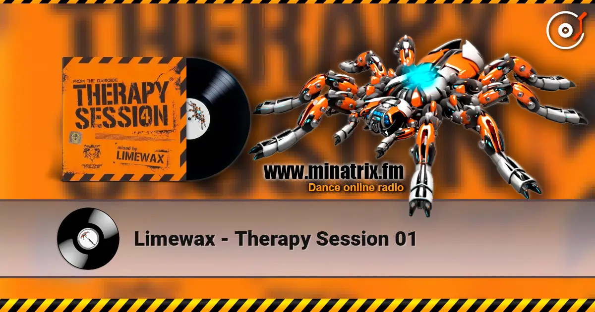 Limewax - Therapy Session 01 escuchar online en alta calidad | Minatrix.FM