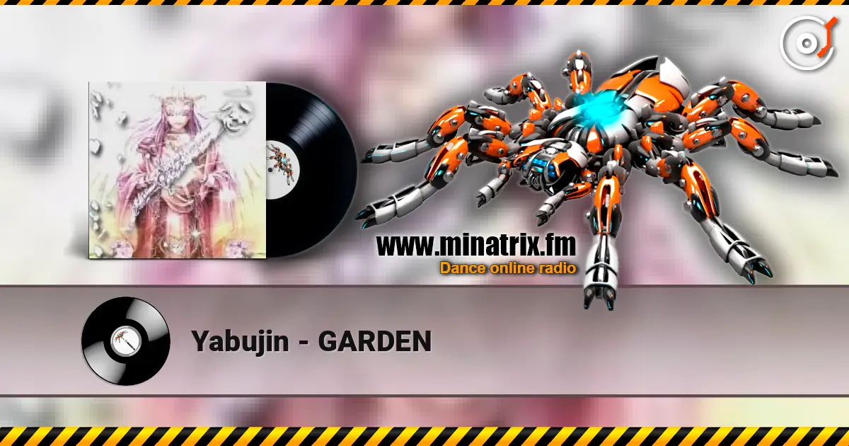 Yabujin - GARDEN escuchar online en alta calidad | Minatrix.FM