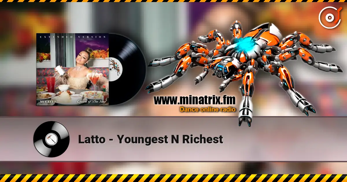 Latto - Youngest N Richest escuchar online en alta calidad | Minatrix.FM