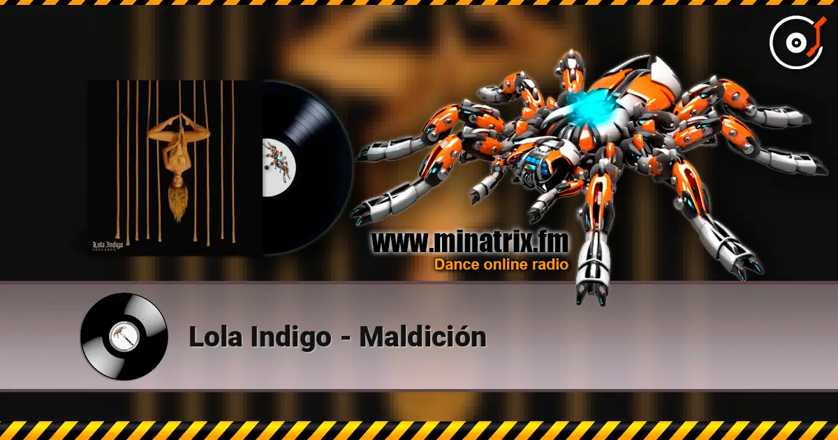 Lola Indigo - Maldición escuchar online en alta calidad | Minatrix.FM