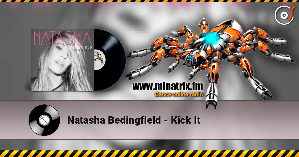 Natasha Bedingfield - Kick It escuchar online en alta calidad | Minatrix.FM
