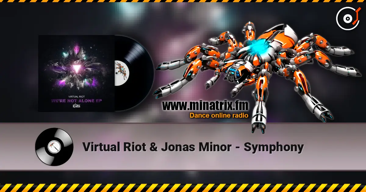 Virtual Riot & Jonas Minor - Symphony escuchar online en alta calidad | Minatrix.FM