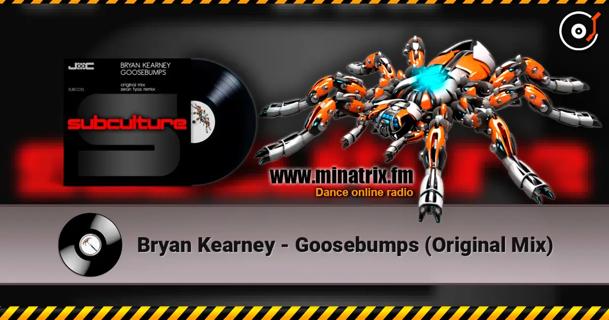 Bryan Kearney - Goosebumps (Original Mix) escuchar online en alta calidad | Minatrix.FM