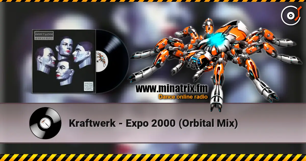 Kraftwerk - Expo 2000 (Orbital Mix) escuchar online en alta calidad | Minatrix.FM