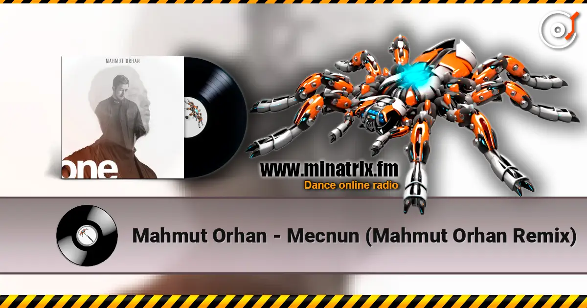 Mahmut Orhan - Mecnun (Mahmut Orhan Remix) escuchar online en alta calidad | Minatrix.FM
