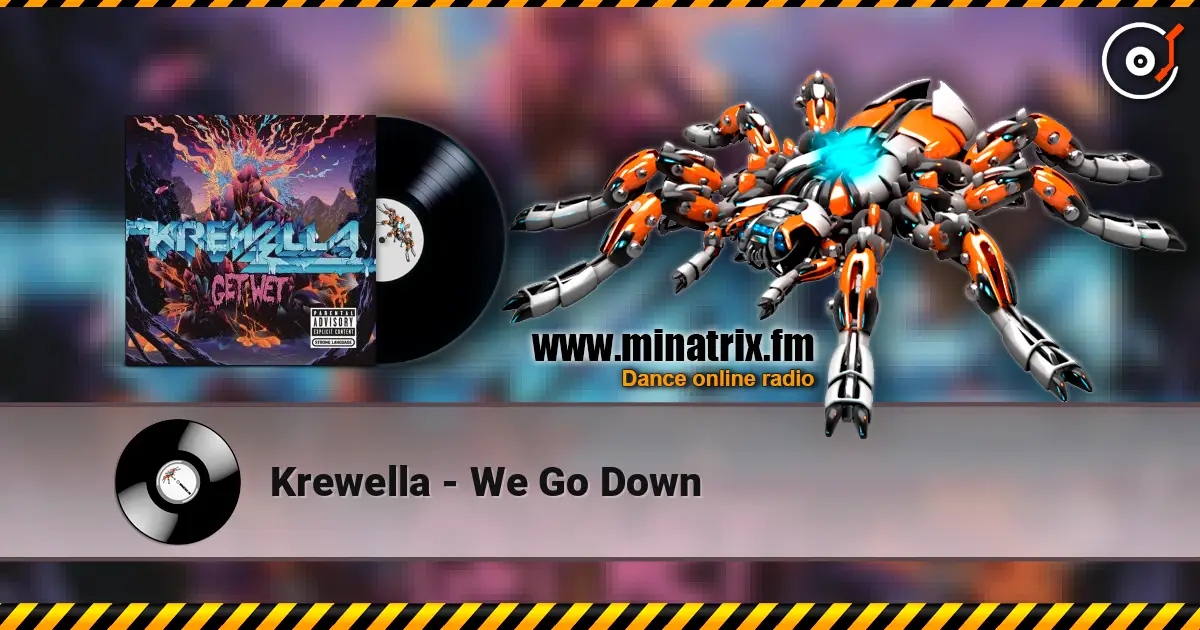Krewella - We Go Down escuchar online en alta calidad | Minatrix.FM