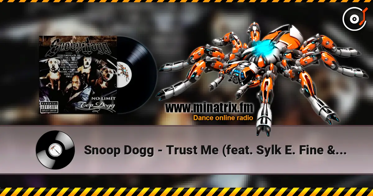 Snoop Dogg - Trust Me (feat. Sylk E. Fine & Suga Free) escuchar online en alta calidad | Minatrix.FM