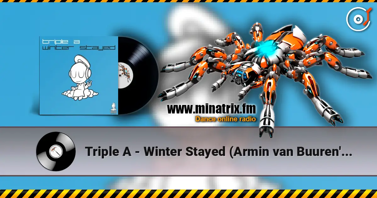 Triple A - Winter Stayed (Armin van Buuren's On The Beach Intro Mix) escuchar online en alta calidad | Minatrix.FM
