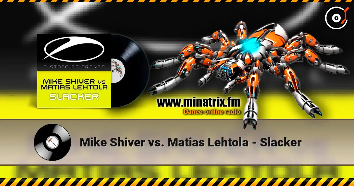 Mike Shiver vs. Matias Lehtola - Slacker escuchar online en alta calidad | Minatrix.FM